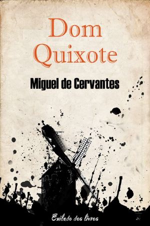 [Don Quijote de la Mancha 02] • Don Quixote De La Mancha